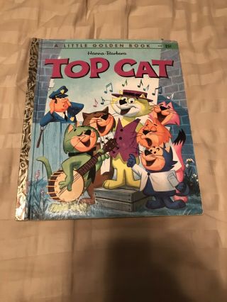 Top Cat,  A Little Golden Book,  1962 Hanna - Barbera Vintage Cartoon Character Book