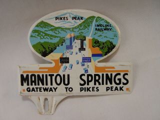 Manitou Springs Gateway To Pikes Peak Souvenir Metal License Plate Topper