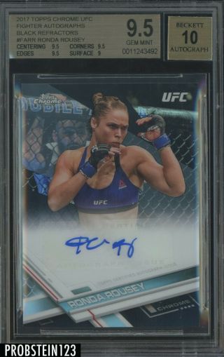 2017 Topps Chrome Ufc Fighter Black Refractor Ronda Rousey Auto 2/10 Bgs 9.  5