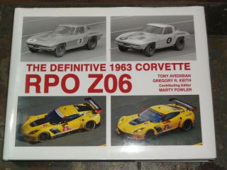 The Definitive 1963 Corvette Rpo Z06 By Tony Avedisian Hardcover Book