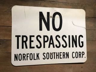 Vintage Norfolk Southern Railroad No Trespassing Large Painted Metal Sign