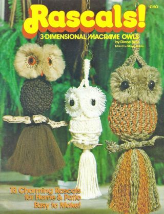 Vintage Rascals Three Dimensional Owls Hangers 13 Styles Macrame Pattern Book