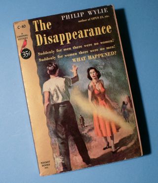 Vintage Paperback " The Disappearance " By Philip Wylie.  1st Cardinal Prt Scify
