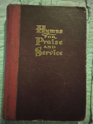 Vintage Hymnal: Hymns For Praise And Service,  1956