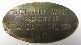 Vintage Brass Plate Tag Metal Standard Oil Co.  Indiana 5 Gallon Property Of