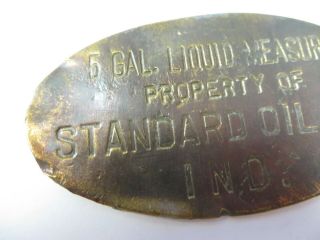 Vintage Brass Plate Tag Metal STANDARD OIL CO.  Indiana 5 Gallon Property Of 2