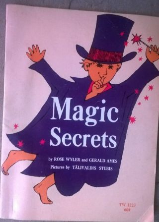 " Magic Secrets " By Wyler And Ames; Vintage Paperback Book " 1967 "