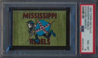 1960 Topps Metallic Sticker 22 Mississippi Rebels Psa 8 Nmmt 54537