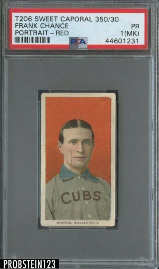 T206 Frank Chance Hof Red Portrait Sweet Caporal 350 Subjects Psa 1 (mk)