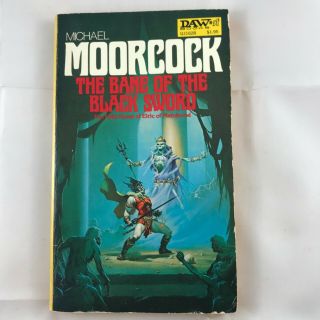 Michael Moorcock The Bane Of The Black Sword Elric Daw Vintage 1977 Pb