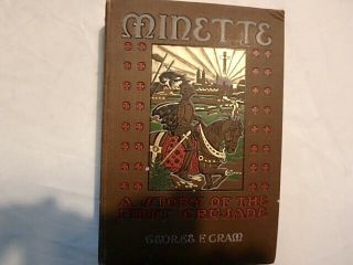 Vintage Book - Dinette - Astory Of The First Crusade - George F.  Cram