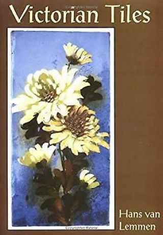 Victorian Tiles (colour Album),  Lemmen,  Hans Van,  Used; Good Book