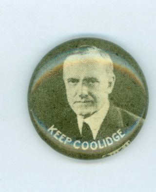 1924 Vintage President Calvin Coolidge Political Campaign Pinback Button