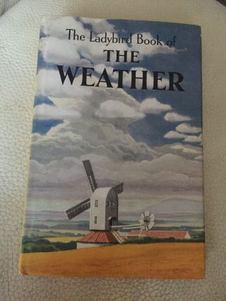 Vintage Ladybird Book (the Weather).  Series 536 - 2/6 Unclipped.  Hardback