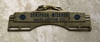 Ford Miles Motor Co.  Doniphan,  Missouri Mo Vintage License Plate Topper