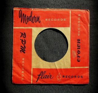 MODERN / RPM / FLAIR / CROWN - vintage 45 rpm company sleeve 2