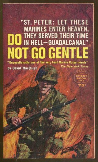 Do Not Go Gentle By David Maccuish - Vintage Crest Paperback War Novel - 1962