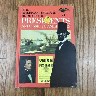 Vtg The American Heritage Book Of The Presidents & Famous Americans 5 Lincoln