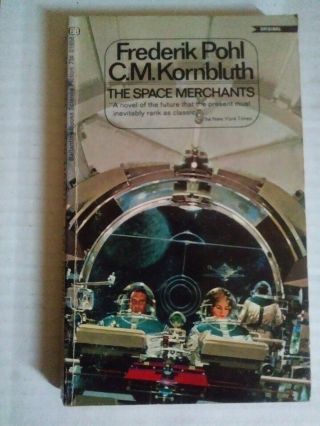 The Space Merchants By Frederik Pohl & C.  M.  Kornbluth 6th Ballantine Printing 