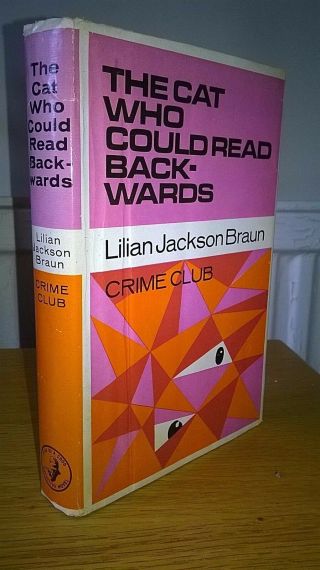 Lilian Jackson Braun The Cat Who Could Read Backwards Collins Crime Club 1st 67