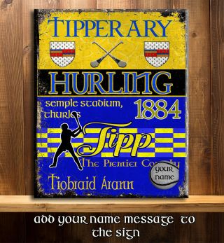 Personalised Tipperary Gaa Hurling Gaelic Sport Vintage Metal Sign