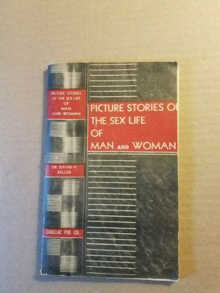 Picture Stories Of The Sex Life Of Man & Woman By David Keller 1941 Paperback Gc
