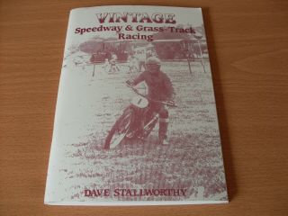 Vintage Speedway & Grasstrack Racing By Dave Smallworthy.