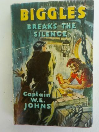 1/2 Price Biggles Breaks The Silence By Captain W E Johns 1955
