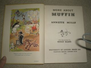 More About Muffin By Annette Mills - Illustrated 1950 H/b Edition