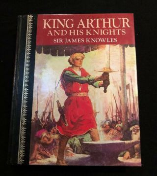 1986” King Arthur And His Knights “children’s Classics By Sir James Knowles