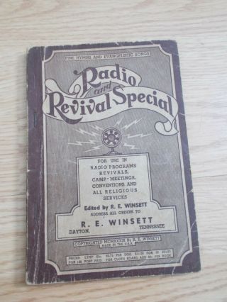 Vintage 1939 Radio And Revival Special Fine Hymns & Songs By R.  E.  Winsett