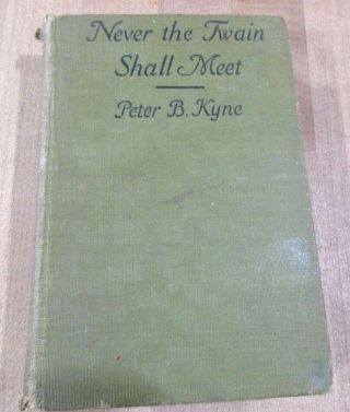 1923 Never The Twain Shall Meet Peter B Kyne Frontispiece By Dean Cornwell