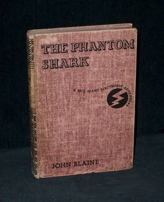 Rick Brant 6 - The Phantom Shark By John Blaine - 1949 G&d Hardcover