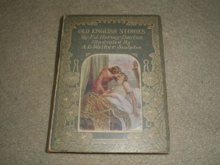 Old English Stories From " A Wonder Book Of Old Romance " By F.  J.  Harvey Darton