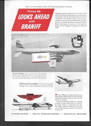Braniff International 1957 Dc - 7c El Dorado & 707 Phillips 66 Ad