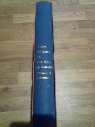 Folio Society Book - From Atlanta To The Sea By William T.  Sherman 1961