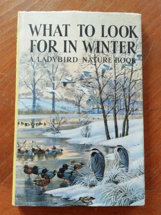 Vintage Ladybird - What To Look For In Winter Series 536,  1959,  Dustjacket