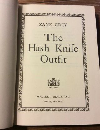 Zane Grey “The Hash Knife Outfit & The Call Of The Canyon (Walter Black Series) 2