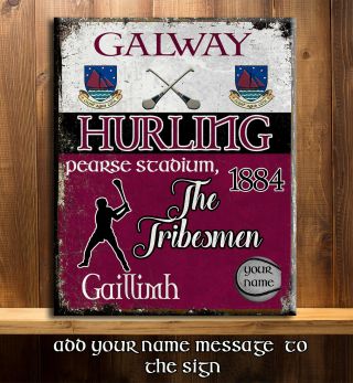 Personalised Galway Gaa Hurling Gaelic Sport Vintage Metal Sign