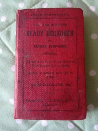 Antique And Improved Ready Reckoner Traders Companion Book 1920s?