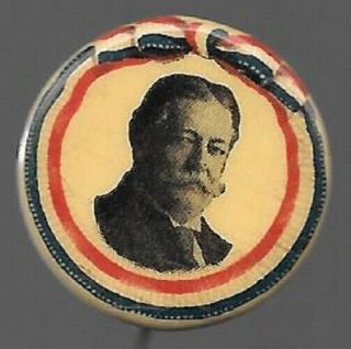 William Howard Taft For President Vintage Smaller Size Political Campaign Pin