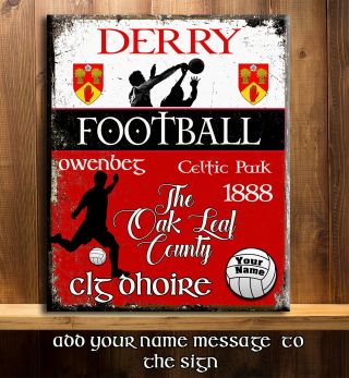 Personalised Derry Gaa Football Gaelic Sport Vintage Metal Sign