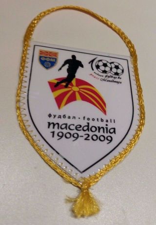 Macedonia Football Soccer Federation Pennant 7,  5:9.  5 Cm 100 Years Anniversary
