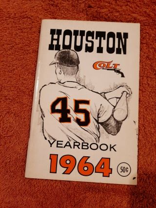 1964 Houston Colt 45s Last Year Book (became Astros The Next Year) 68 Pages