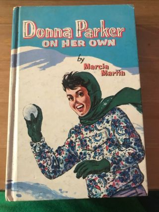 Donna Parker On Her Own 1957 Marcia Martin Whitman Sari Illustrated Hard Cover