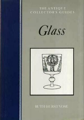 Glass (antique Collectors 