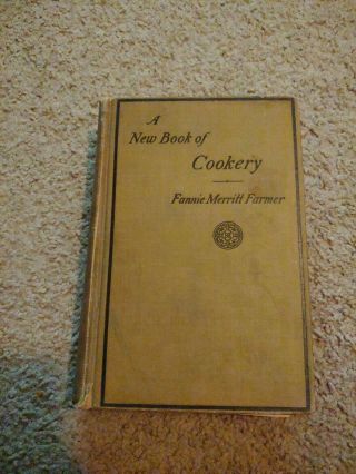 1912 A Book Of Cookery By Fannie Merritt Farmer Book