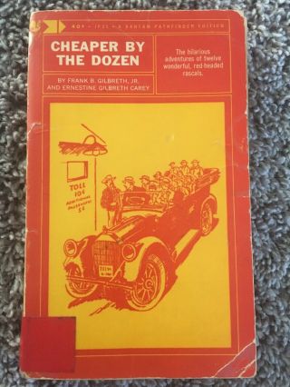 Cheaper By The Dozen By Frank B.  Gilbreth,  Jr.  & Ernestine Gilbereth Carey 1963