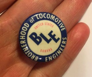 Vintage Brotherhood Of Locomotive Engineers Ble Us Canada Train Union Button Pin