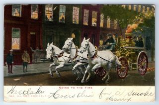 Vintage Postcard Going To The Fire York Ny 1906 Horse Drawn